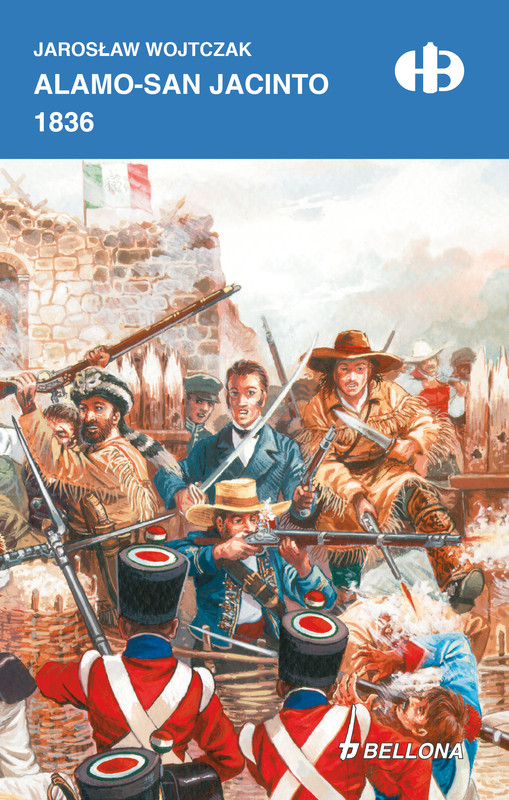 okładka Alamo - San Jacinto 1836 (edycja limitowana) ebook | epub, mobi | Jarosław Wojtczak