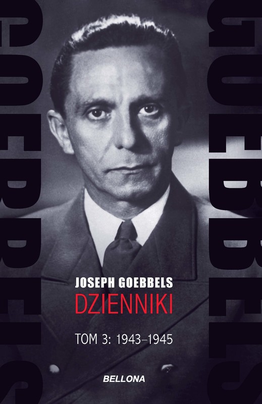okładka Goebbels. Dzienniki. Tom 3: 1943-1945 ebook | epub, mobi | Goebbels Joseph