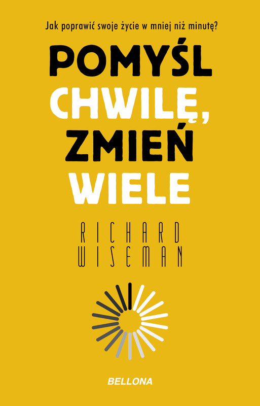 okładka Pomyśl chwilę, zmień wiele ebook | epub, mobi | Richard Wiseman