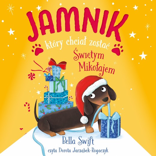 okładka Jamnik, który chciał zostać Świętym Mikołajem audiobook | MP3 | Bella Swift