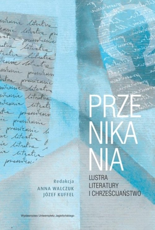 okładka Przenikania Lustra literatury i chrześcijaństwo książka