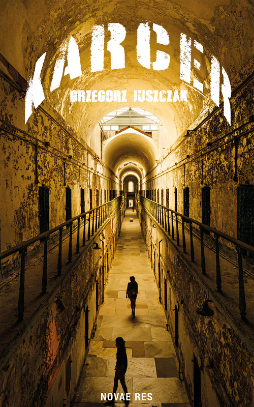 okładka Karcer ebook | epub, mobi | Grzegorz Juszczak