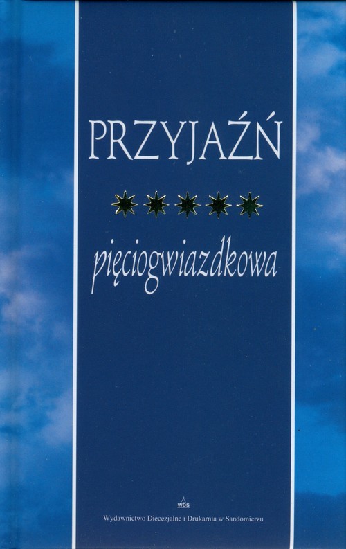 okładka Przyjaźń pięciogwiazdkowa książka | Król Bogdan