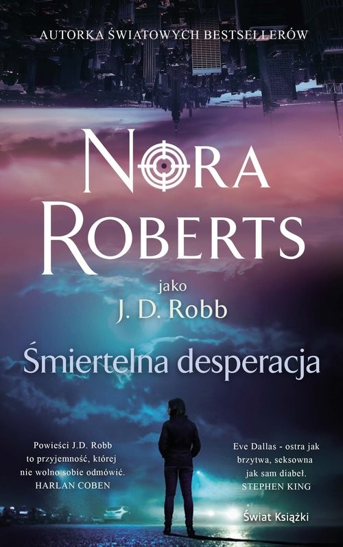 okładka Śmiertelna desperacja książka | Nora Roberts