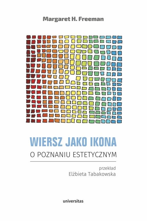 okładka Wiersz jako ikona. O poznaniu estetycznym książka