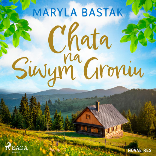 okładka Chata na Siwym Groniu audiobook | MP3 | Maryla Bastak