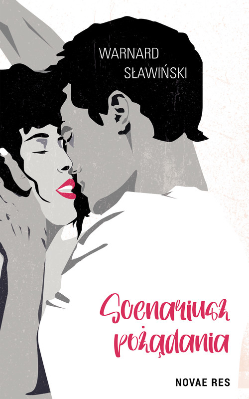 okładka Scenariusz pożądania ebook | epub, mobi | Warnard Sławiński