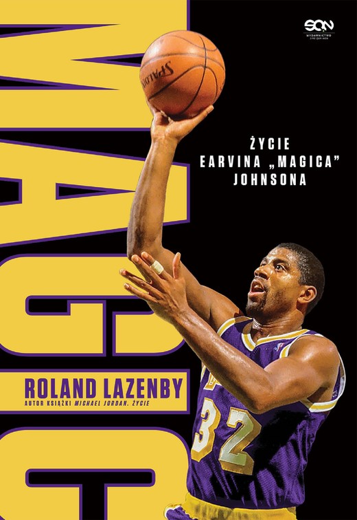 okładka Magic. Życie Earvina "Magica" Johnsona ebook | epub, mobi | Roland Lazenby