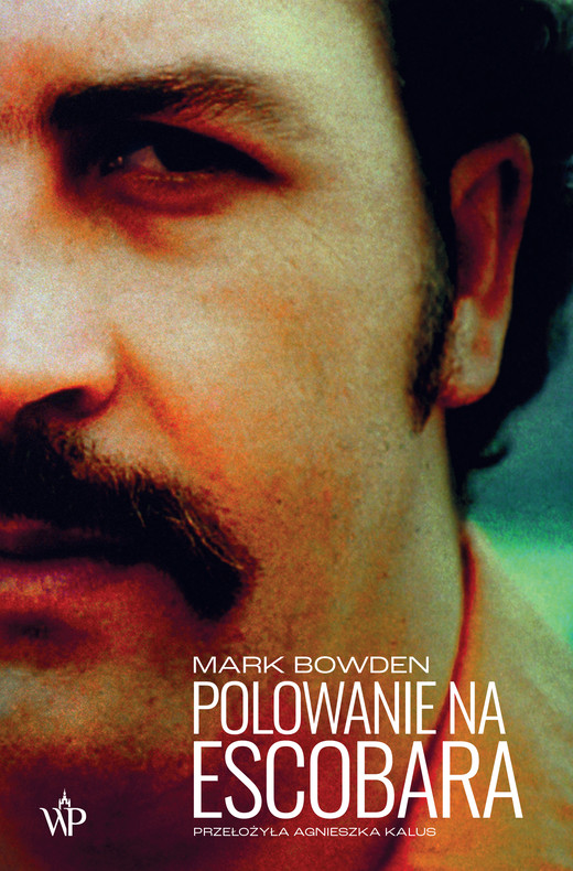 okładka Polowanie na Escobara wyd. 2 ebook | epub, mobi | Mark Bowden