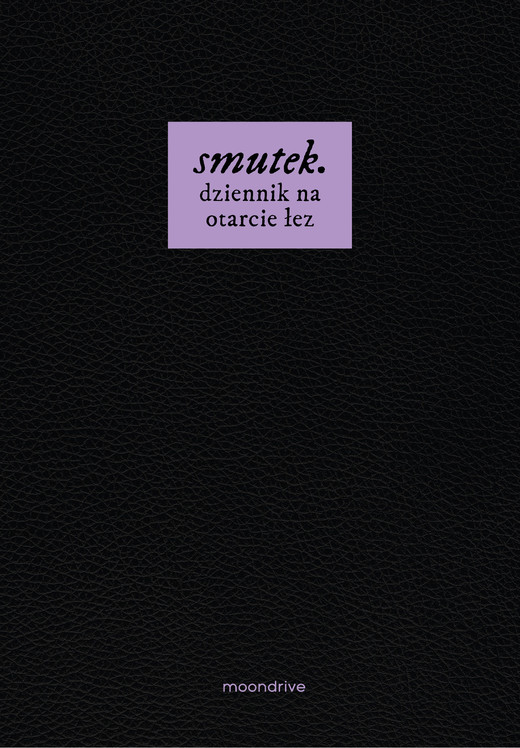 okładka smutek. dziennik na otarcie łez ebook | epub, mobi | Elias Baar