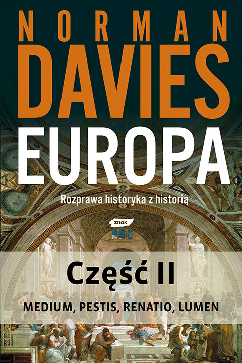 okładka Europa. Rozprawa historyka z historią. Część 2 ebook | epub, mobi | Norman Davies