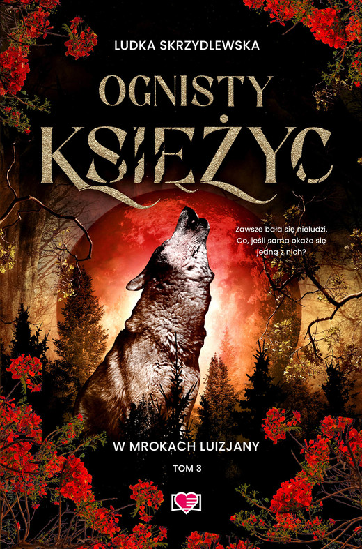 okładka Ognisty księżyc. W mrokach Luizjany. Tom 3 ebook | epub, mobi | Ludka Skrzydlewska