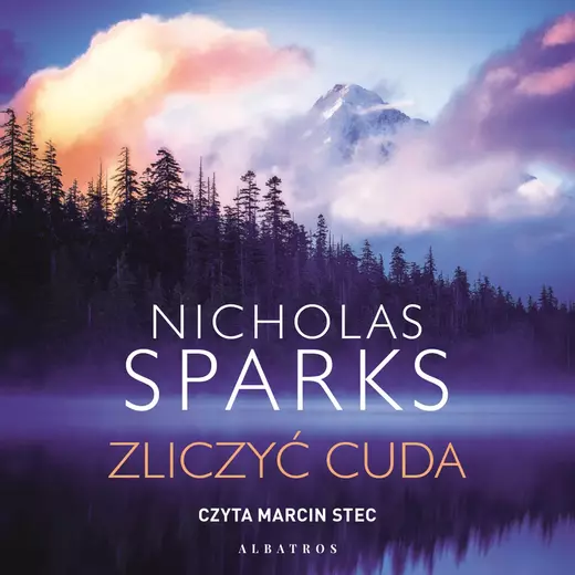 okładka Zliczyć cuda audiobook | MP3 | Nicholas Sparks