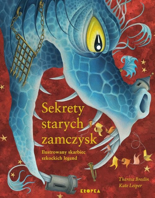okładka Sekrety starych zamczysk Ilustrowany skarbiec szkockich legend książka