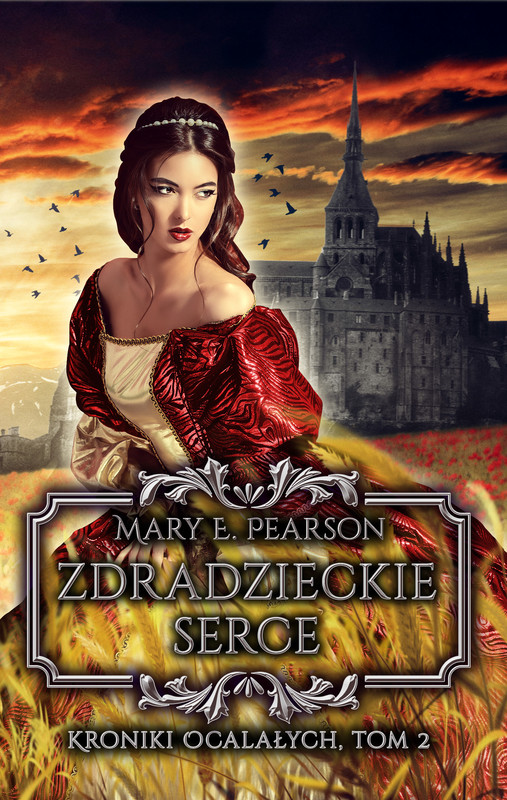 okładka Zdradzieckie serce. Kroniki Ocalałych – tom 2 ebook | epub, mobi | Mary E. Pearson