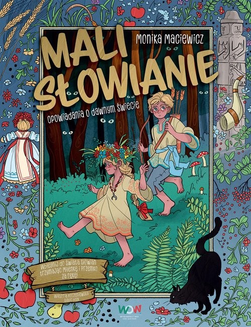 okładka Mali Słowianie. Opowiadania o dawnym świecie książka | Monika Maciewicz