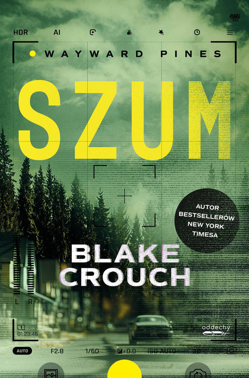 okładka Wayward Pines Tom 1 Szum książka | Blake Crouch