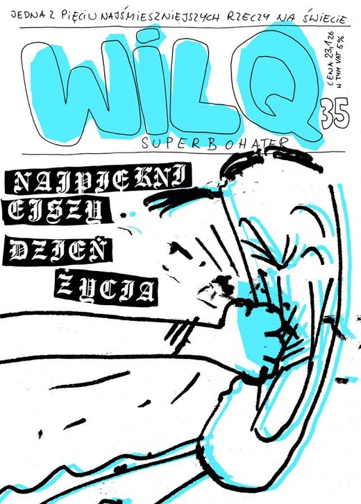 okładka Najpiękniejszy dzień życia. Wilq Superbohater. Tom 35 książka