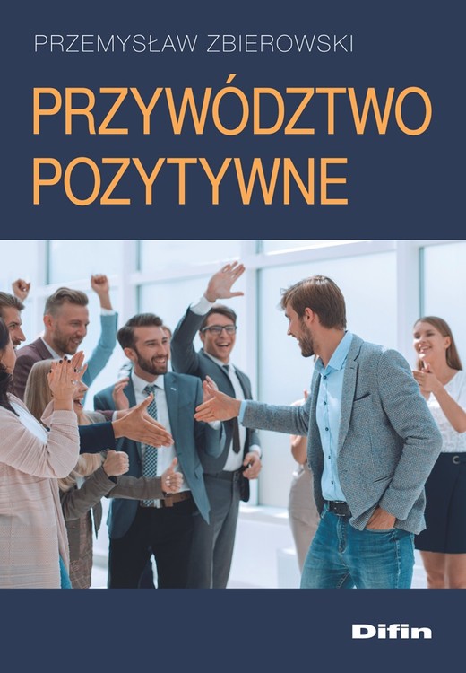 okładka Przywództwo pozytywne książka | Zbierowski Przemysław