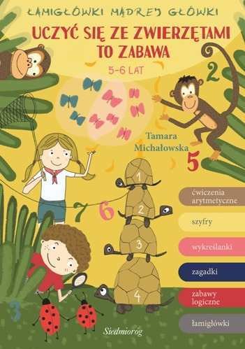 okładka Uczyć się ze zwierzętami to zabawa łamigłówki mądrej główki książka | Opracowanie zbiorowe