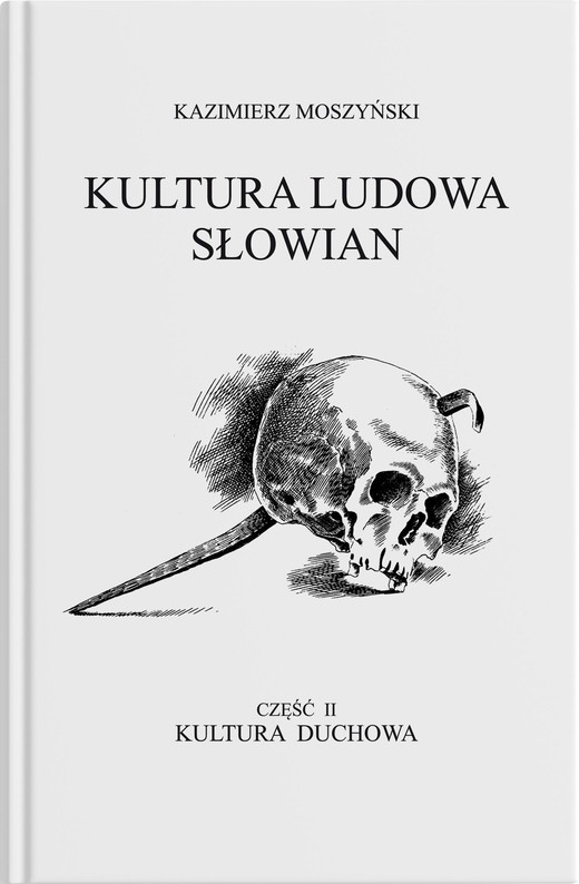 okładka Kultura Ludowa Słowian Tom 2 Kultura duchowa Część 1 książka