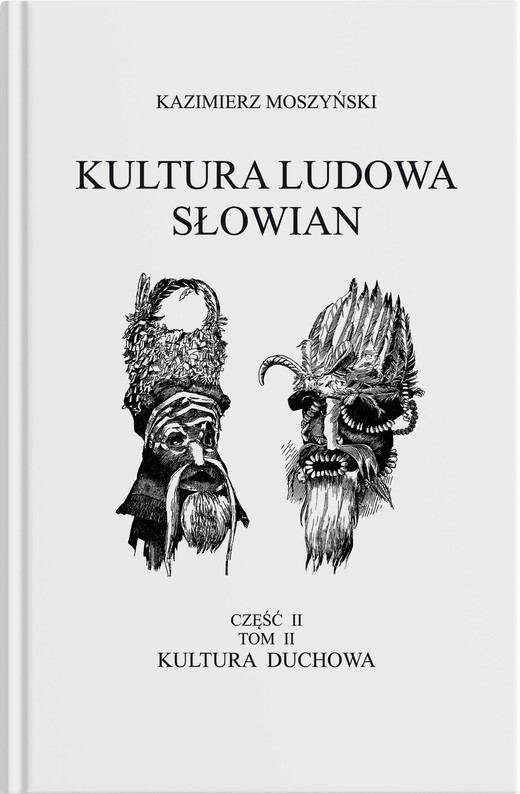 okładka Kultura Ludowa Słowian Tom 3 Kultura duchowa Część 2 książka