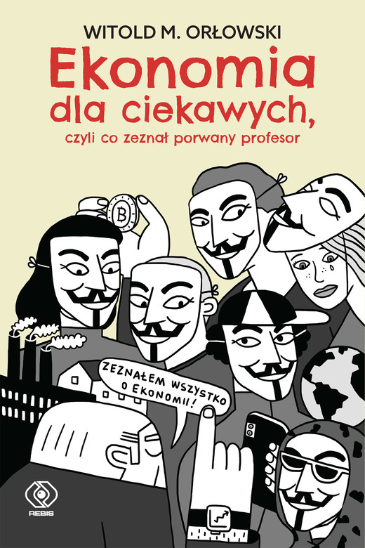 okładka Ekonomia dla ciekawych ebook | epub, mobi | Witold M. Orłowski