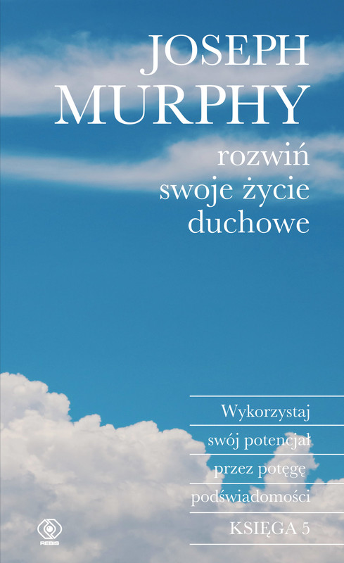 okładka Rozwiń swoje życie duchowe ebook | epub, mobi | Joseph Murphy