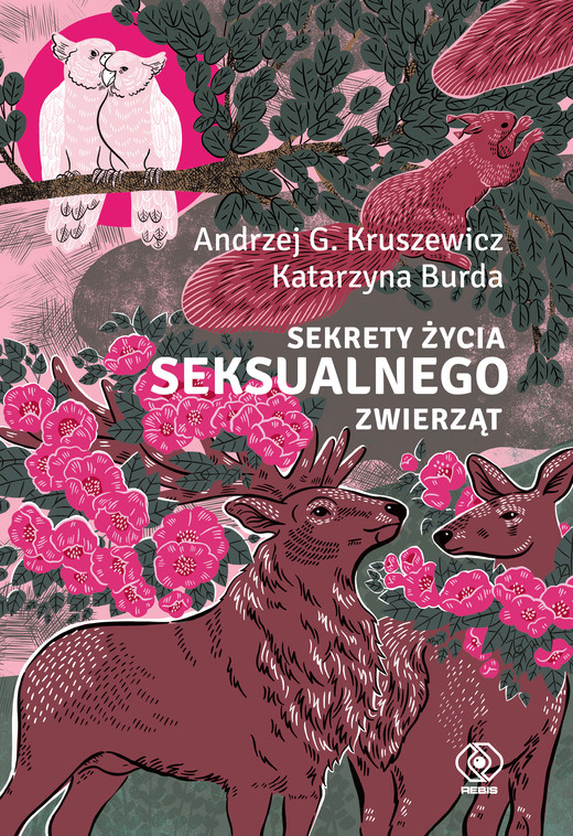 okładka Sekrety życia seksualnego zwierząt ebook | epub, mobi | Burda Katarzyna, Andrzej G. Kruszewicz