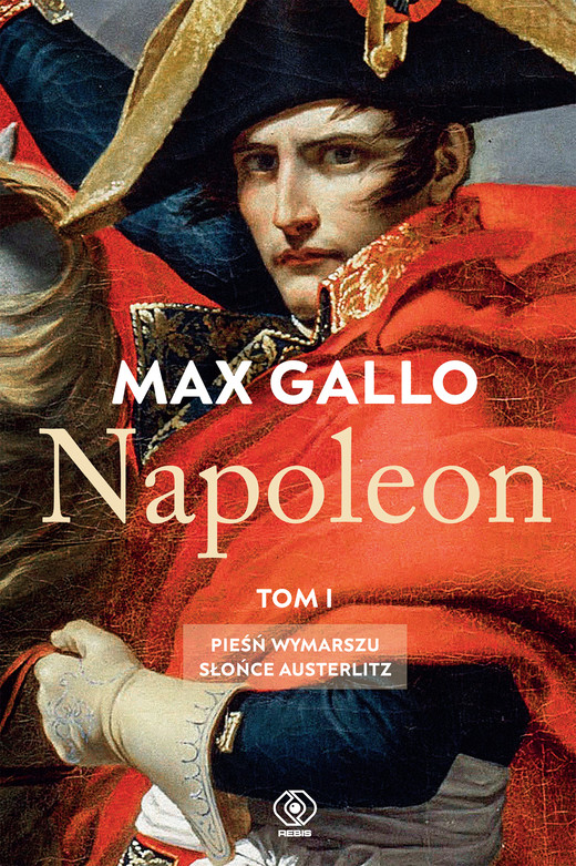 okładka Napoleon. Tom 1 ebook | epub, mobi | Max Gallo