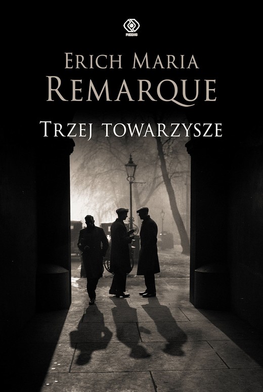 okładka Trzej towarzysze ebook | epub, mobi | Erich Maria Remarque