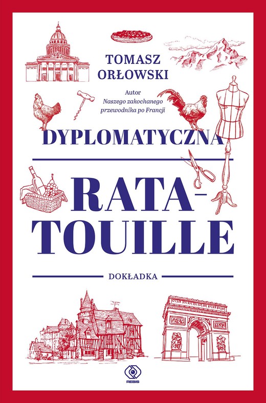 okładka Dyplomatyczna ratatouille. Dokładka ebook | epub, mobi | Tomasz Orłowski