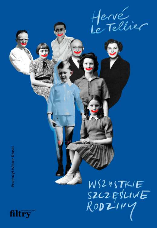 okładka Wszystkie szczęśliwe rodziny ebook | epub, mobi | Hervé Le Tellier