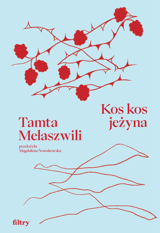 okładka Kos kos jeżyna ebook | epub, mobi | Tamta Melaszwili