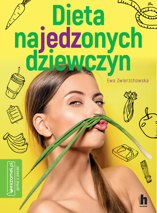 okładka Dieta najedzonych dziewczyn ebook | epub, mobi | Ewa Zwierzchowska
