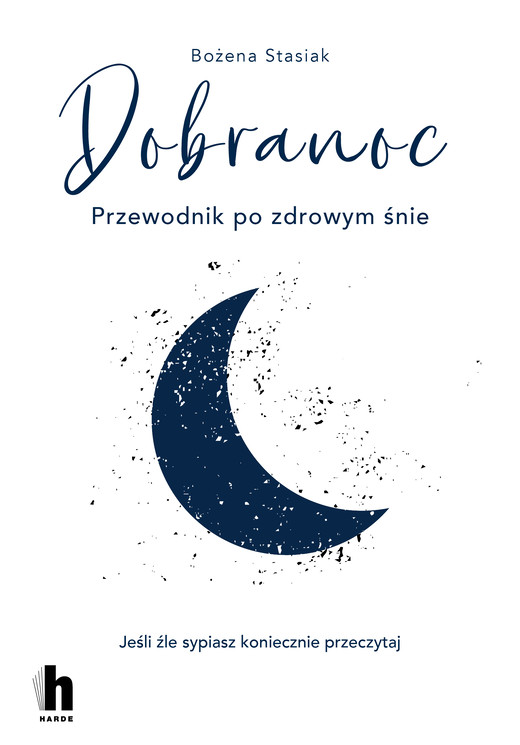 okładka Dobranoc. Przewodnik po zdrowym śnie ebook | epub, mobi | Stasiak Bożena