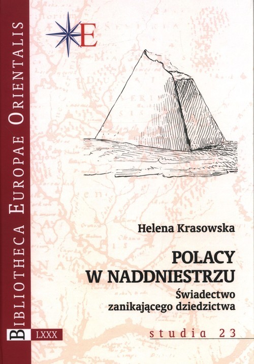okładka Polacy w Naddniestrzu Świadectwo zanikającego dziedzictwa książka | Helena Krasowska