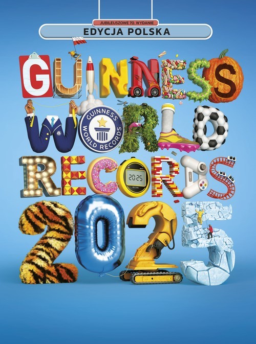 okładka Guinness World Records 2025. Księga rekordów Guinessa 2025 książka