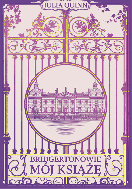 okładka Mój książę. Bridgertonowie. Tom 1 książka