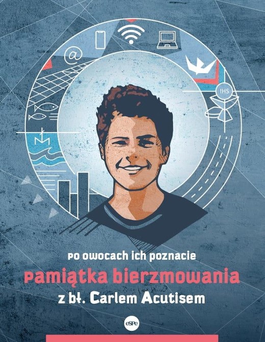 okładka Pamiątka bierzmowania z bł. Carlem Acutisem. Po owocach ich poznacie książka