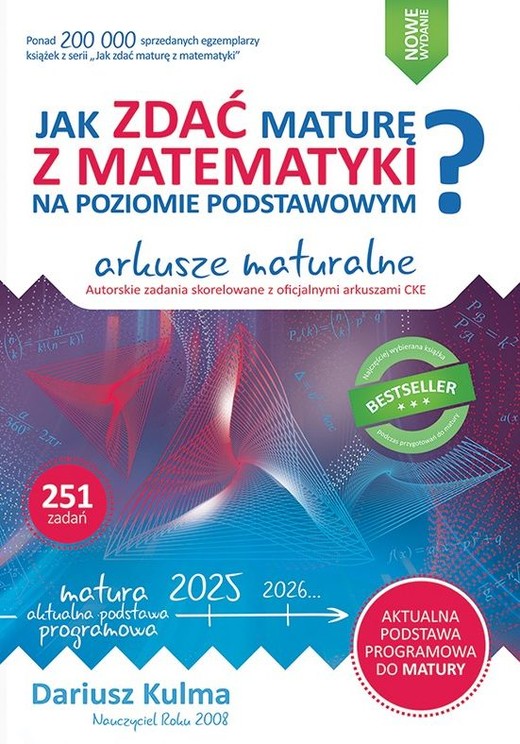 okładka Jak zdać maturę z matematyki na poziomie podstawowym Arkusze maturalne 2024-2026 książka