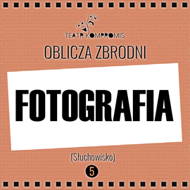 okładka Fotografia audiobook | MP3 | Jerzy Andrzej Masłowski