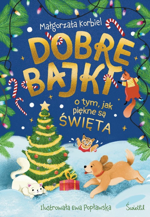 okładka Dobre bajki o tym, jak piękne są święta ebook | epub, mobi | Małgorzata Korbiel