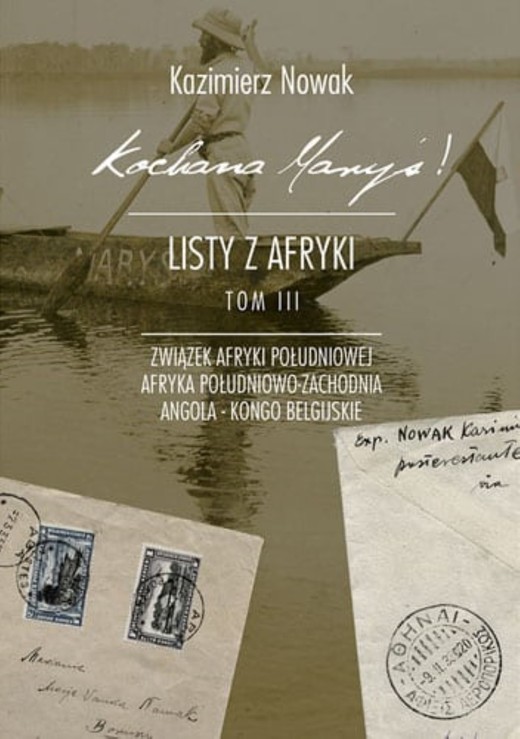 okładka Kochana Maryś! Listy z Afryki. Tom III ebook | epub, mobi | Kazimierz Nowak