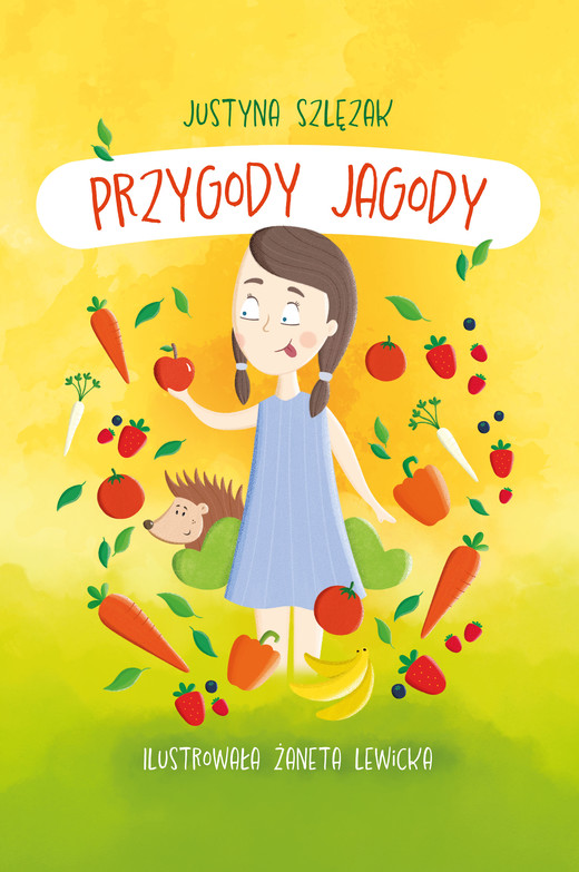 okładka Przygody Jagody ebook | epub, mobi, pdf | Justyna Szlęzak