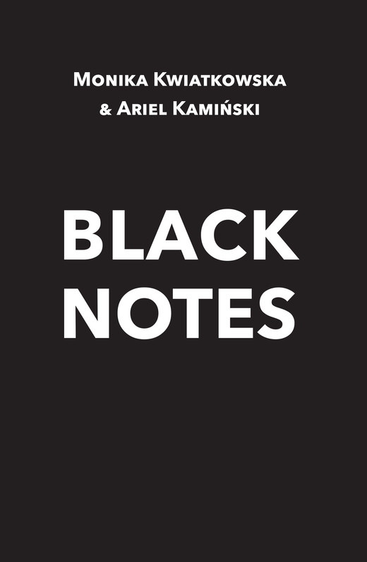 okładka Black Notes ebook | epub, mobi, pdf | Ariel Kamiński, Monika Kwiatkowska