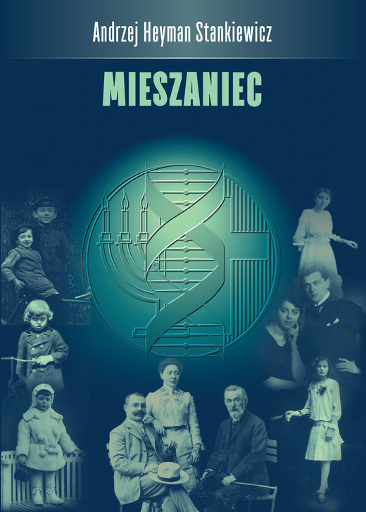 okładka Mieszaniec ebook | epub, mobi, pdf | Andrzej Heyman Stankiewicz