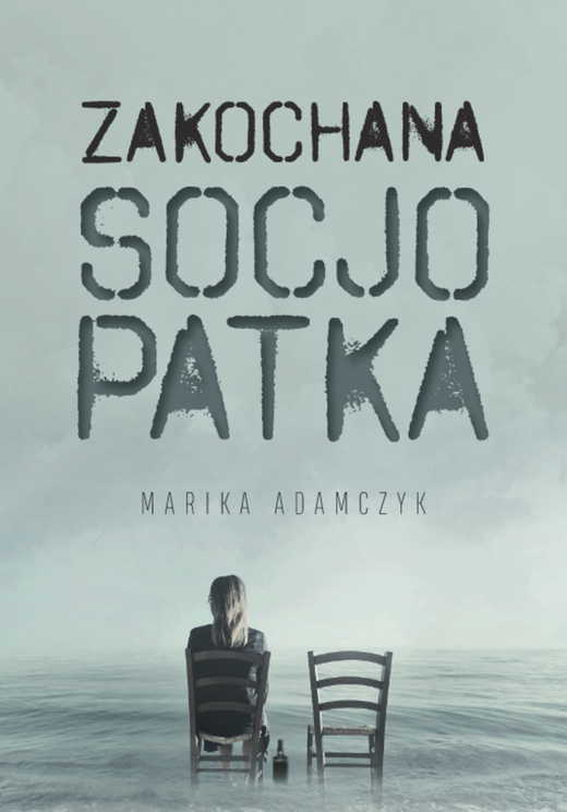 okładka Zakochana Socjopatka ebook | epub, mobi, pdf | Marika Adamczyk