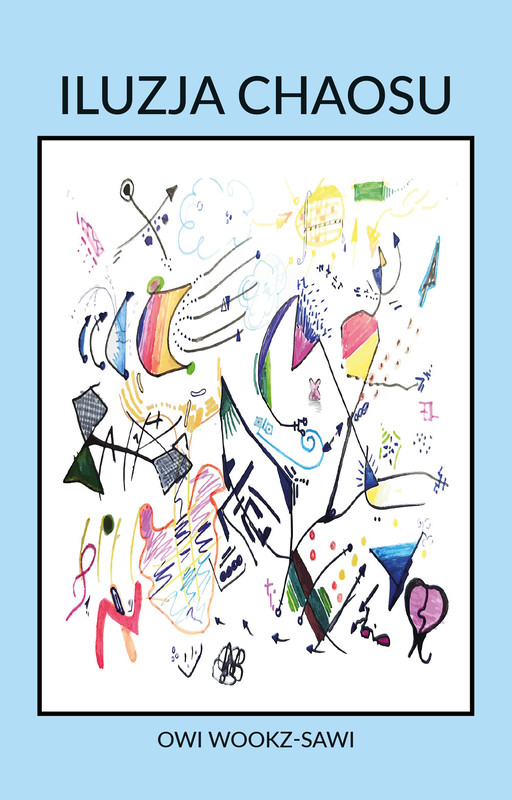 okładka Iluzja Chaosu ebook | epub, mobi, pdf | Owi Wookz-Sawi