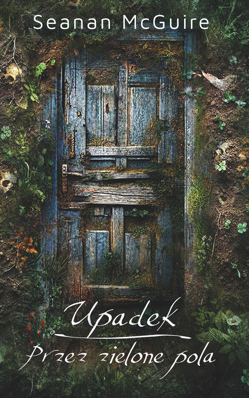 okładka Upadek / Przez zielone pola ebook | epub, mobi | McGuire Seanan